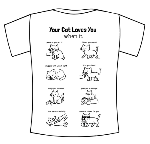 "Your Cat Loves You When..." Tee